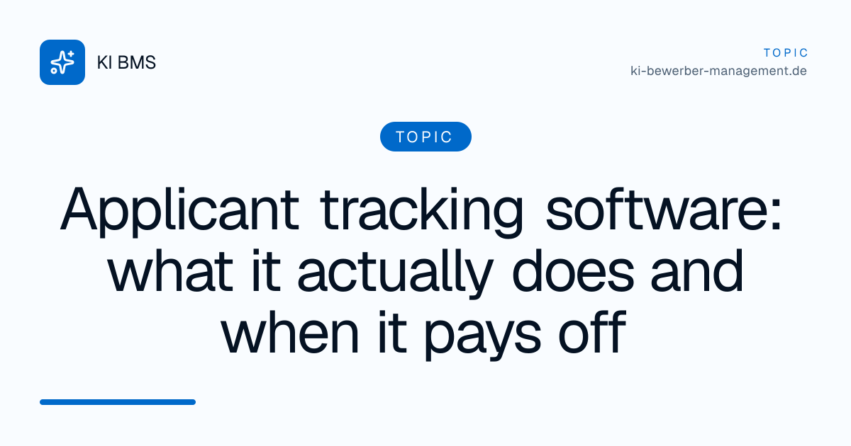Applicant tracking software: what it actually does and when it pays off