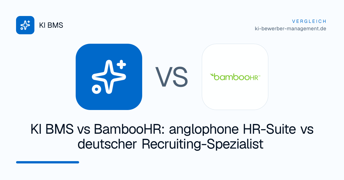 KI BMS vs BambooHR: anglophone HR-Suite vs deutscher Recruiting-Spezialist