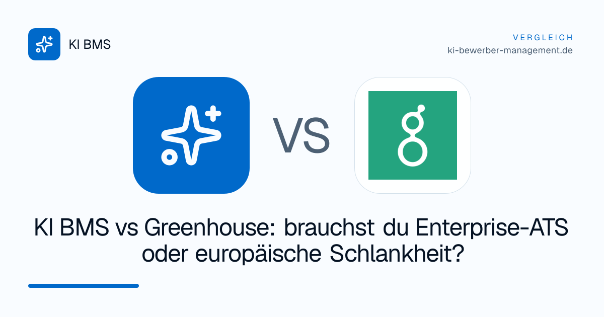KI BMS vs Greenhouse: brauchst du Enterprise-ATS oder europäische Schlankheit?