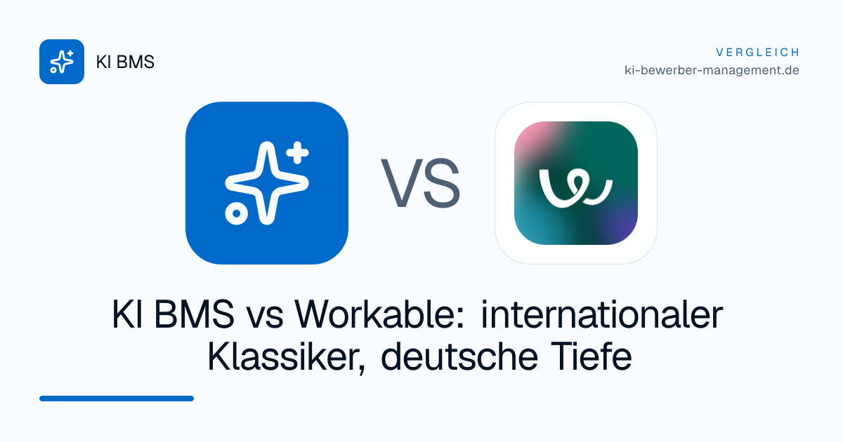 KI BMS vs Workable: internationaler Klassiker, deutsche Tiefe
